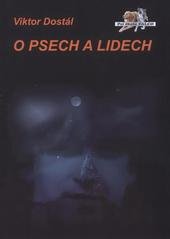 kniha O psech a lidech, V. Dostál 2009