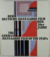 kniha Der deutsche avant-garde film des 20er Jahre The German Avant-garde film of the 1920´s, Goethe-Institut 1989