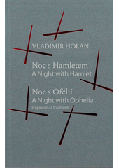 kniha Noc s Hamletem = A night with Hamlet Noc s Ofélií : fragment = A night with Ophelia : a fragment, Knihy s úsměvem 2021