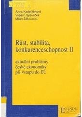 kniha Růst, stabilita, konkurenceschopnost II aktuální problémy české ekonomiky při vstupu do EU, Linde 2004