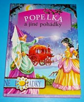 kniha Popelka a jiné pohádky, Svojtka & Co. 2002