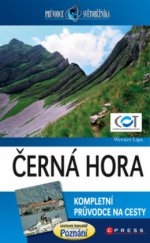 kniha Černá Hora = Crna Gora, CPress 2009