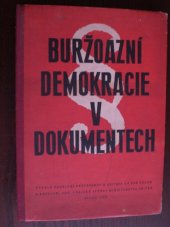 kniha Buržoazní demokracie v dokumentech Sborník, KV KSČ 1960