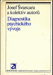 kniha Diagnostika psychického vývoje, Avicenum 1974