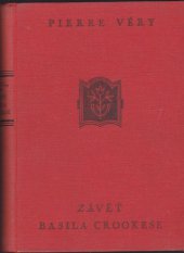 kniha Závět Basila Crookese, Česká grafická Unie 1931