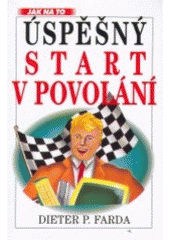 kniha Úspěšný start v povolání, Ivo Železný 1996