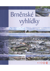 kniha Brněnské vyhlídky, Odbor životního prostředí Magistrátu města Brna 2008