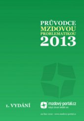 kniha Průvodce mzdovou problematikou 2013, Oswald 2013