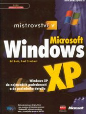 kniha Mistrovství v Microsoft Windows XP, CPress 2002