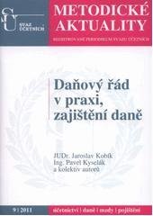 kniha Daňový řád v praxi, zajištění daně, Svaz účetních 2011