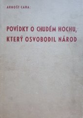 kniha Povídky o chudém hochu, který osvobodil národ. Kniha prvá, - Mladá léta T.G. Masaryka, Dědictví Havlíčkovo 1930