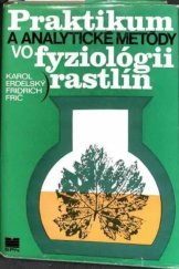 kniha Praktikum a analytické metódy vo fyziológii rastlín, Pravda 1979