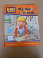 kniha Bob the Builder Big Book of Words, Dean 2011