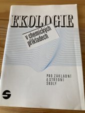 kniha Ekologie v chemických příkladech pro základní a střední školy, Septima 1993