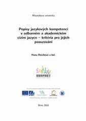 kniha Popisy jazykových kompetencí v odborném a akademickém cizím jazyce - kritéria pro jejich posuzování, Masarykova univerzita 2010