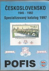 kniha ČESKOSLOVENSKO 1945-1992  Specializovaný katalog 1997, Pofis 1996