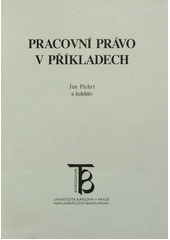 kniha Pracovní právo v příkladech, Karolinum  2000