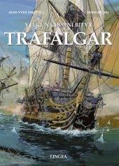 kniha Velké námořní bitvy: Trafalgar, Lingea 2024
