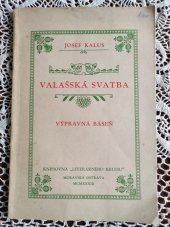 kniha Valašská svatba Výpravná báseň, Knihovna Literárního kruhu v Mor. Ostravě 1933