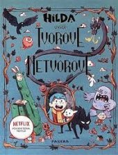 kniha Hilda uvádí: Tvorové a netvorové, Paseka 2021