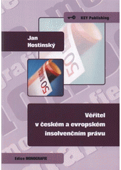 kniha Věřitel v českém a evropském insolvenčním právu, Key Publishing 2009