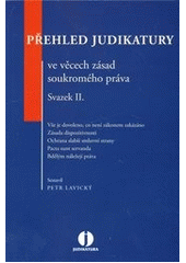 kniha Přehled judikatury ve věcech zásad soukromého práva., Wolters Kluwer 2013