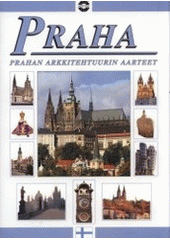 kniha Praha prahan arkkitehtuurin aarteet, Artfoto 2003