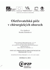 kniha Ošetřovatelská péče v chirurgických oborech, Ostravská univerzita v Ostravě 2011