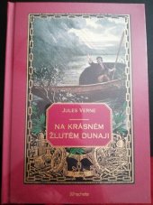 kniha Na krásném žlutém Dunaji , Hachette 2021