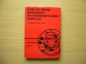 kniha Úvod do teorie modelování palivoenergetického komplexu vysokošk. učebnice pro vys. školy techn. směru, SNTL 1982