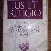 kniha Ius et religio právo a náboženství ve starověkém Římě, Vydavatelství 999 1999