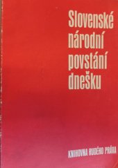 kniha Slovenské národní povstání dnešku [Sborník], Rudé Právo 1974