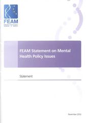 kniha FEAM statement on mental health policy issues a FEAM statement, November 2010, Psychiatric Center 2010