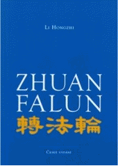 kniha Zhuan Falun otáčení Kolem Zákona : české vydání, Vodnář 2006