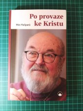 kniha Po provaze ke Kristu, Karmelitánské nakladatelství 2022