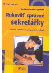 kniha Rukověť správné sekretářky, Grada 2002