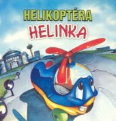 kniha Helikoptéra Helinka, Rebo 2002