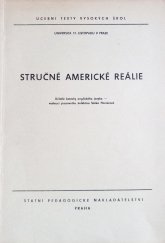 kniha Stručné americké reálie Určeno pro posl. fak. společenskovědní a experty, SPN 1968