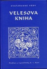 kniha Velesova kniha svatoruské védy, Dobra 2002