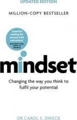 kniha Mindset  Changing the way you think to fulfill your potential , Little Brown & Co. 2017