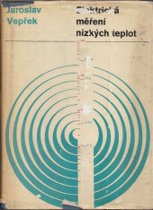 kniha Elektrická měření nízkých teplot, SNTL 1977