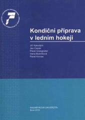 kniha Kondiční příprava v ledním hokeji, Masarykova univerzita 2010