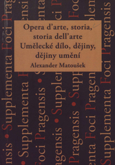 kniha Opera d'arte, storia, storia dell'arte = Umělecké dílo, dějiny, dějiny umění, Oikoymenh 2008