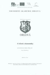 kniha Cvičení z ekonomiky elektronická sbírka příkladů, Obchodní akademie Orlová 2010