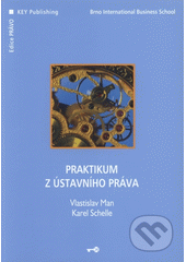 kniha Praktikum z ústavního práva, Key Publishing 2007