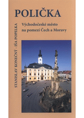 kniha Polička východočeské město na pomezí Čech a Moravy, Město Polička 2009