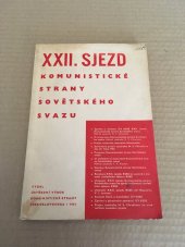 kniha XXII. sjezd Komunistické strany Sovětského svazu [17.-31. října 1961 v Moskvě projevy a usnesení], SNPL 1961