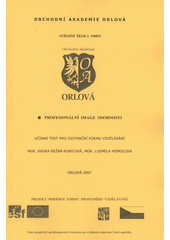 kniha Profesionální image osobnosti, Obchodní akademie Orlová 2007