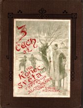 kniha Z Čech až na konec světa, F. Šimáček 1909