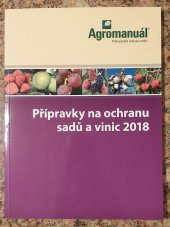 kniha Přípravky na ochranu sadů a vinic 2018, Kurent 2018